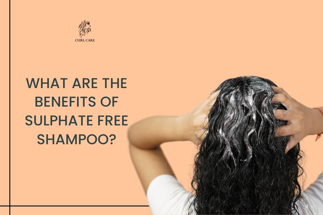 What are the Benefits of Sulphate Free Shampoo?